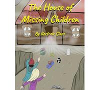The House of Missing Children