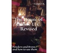 The House of Oracle LLC. Revised: Powders and Brews