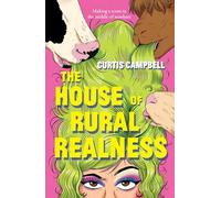 The House of Rural Realness