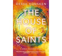 The House of Saints: Venus Ascendant Book Two: Volume 1