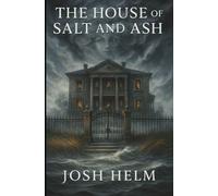 The House of Salt and Ash
