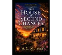 The House of Second Chances