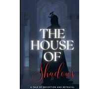 The House of Shadows