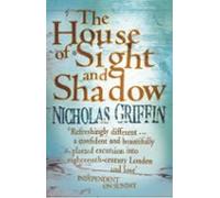 The House Of Sight And Shadow (ebook)