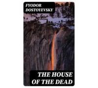 The House Of The Dead (ebook)