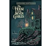 The House Of The Seven Gables