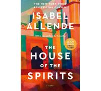 The House of the Spirits: A Novel