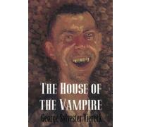 The House of the Vampire (Annotated)