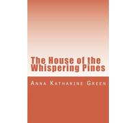 The House of the Whispering Pines