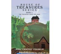 The House Of Treasures Series: BOOK 1: The Treasure Under the Barn