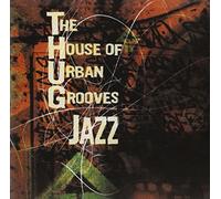 The House of Urban Grooves - Jazz – Universal Music Group