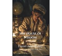 The House of Wisdom: Al-Ma'mun (Voices of the Crescent)