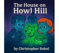 The House on Howl Hill
