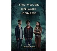 The House on Lake Monroe (Lake Monroe Mysteries)
