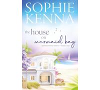 The House on Mermaid Bay (Summertime Sisters)