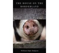 The House On The Borderland (ebook)