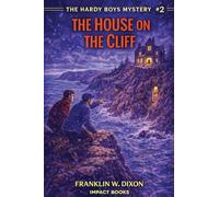The House on the Cliff: 2 (Hardy Boys Mysteries)