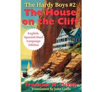 The House on the Cliff: English-Spanish Dual Language Edition