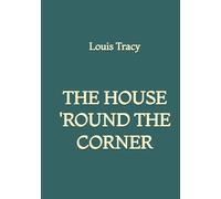 The House 'Round the Corner