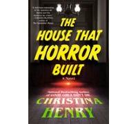 The House That Horror Built (ebook)