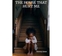The House That Hurt Me