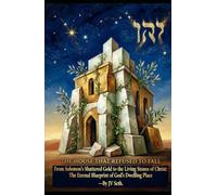 The House That Refused to Fall From Solomon’s Shattered Gold to the Living Stones of Christ: The Eternal Blueprint of God's Dwelling Place (Hard Life Problems Worth Solving)