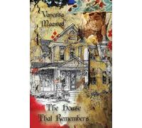 The House That Remembers