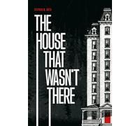 The House That Wasn't There