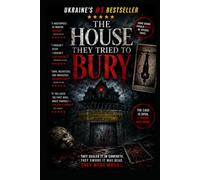 THE HOUSE THEY TRIED TO BURY: A psychological supernatural thriller (Blackwood: The Horror Series)
