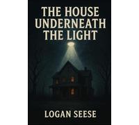 The House Underneath The Light