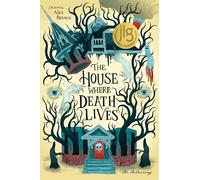The House Where Death Lives