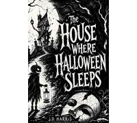 The House Where Halloween Sleeps