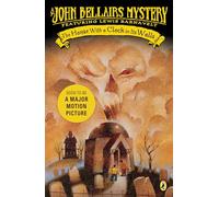 The House with a Clock in Its Walls (Lewis Barnavelt)