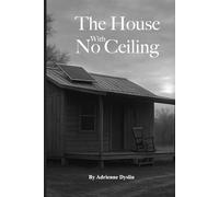 The House with No Ceiling