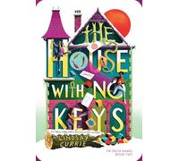 The House with No Keys (The Delta Games)