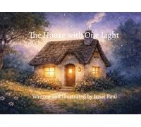 The House with One Light: A Grief-Support Fable for Children After Parent Looses a Spouse
