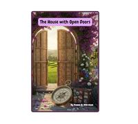 The House with Open Doors: From Jakarta to Four Countries: A Memoir of Displacement, Discovery and Finding Home