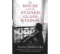 The House with the Stained-Glass Window (MacLehose Press Editions)
