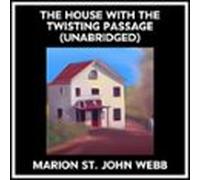 The House With The Twisting Passage (unabridged) (audiolibro)