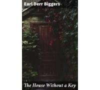 The House Without A Key (ebook)