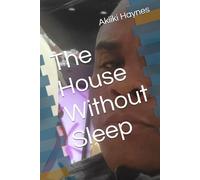 The House Without Sleep