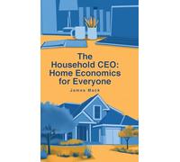 The Household CEO: Home Economics for Everyone