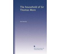 The household of Sir Thomas More