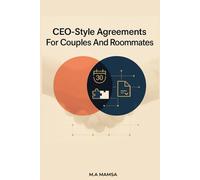 The Household Operating Agreement: A 30-Day, CEO-Style System to End Repeating Arguments and Run Your Home with Clarity and Calm