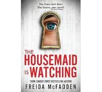 The Housemaid Is Watching