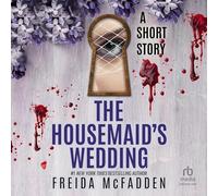The Housemaid's Wedding: A Short Story