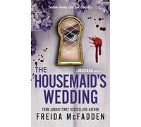 The Housemaid's Wedding: A Short Story in the Globally Acclaimed Housemaid Series