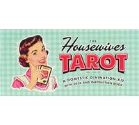 The Housewives Tarot: A Domestic Divination Kit