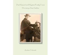 The Howard and Haymes Family Trees: The story of two families