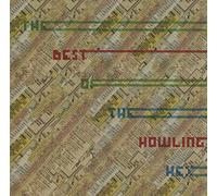 The Howling Hex - The Best Of The Howling Hex